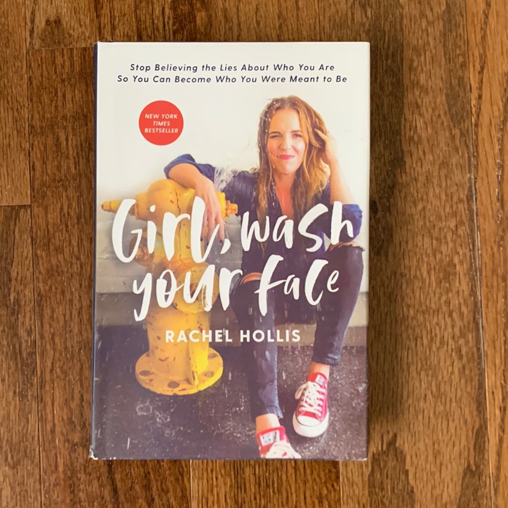 Girl, wash your face by Rachel Hollis